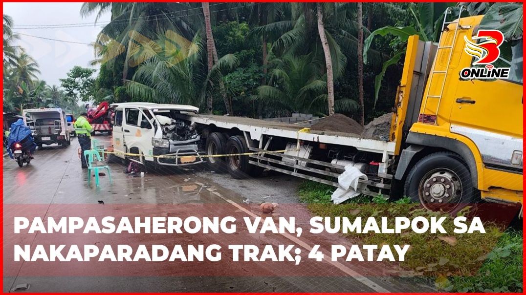 ⁣Pampasaherong van, sumalpok sa nakaparadang trak; 4 patay