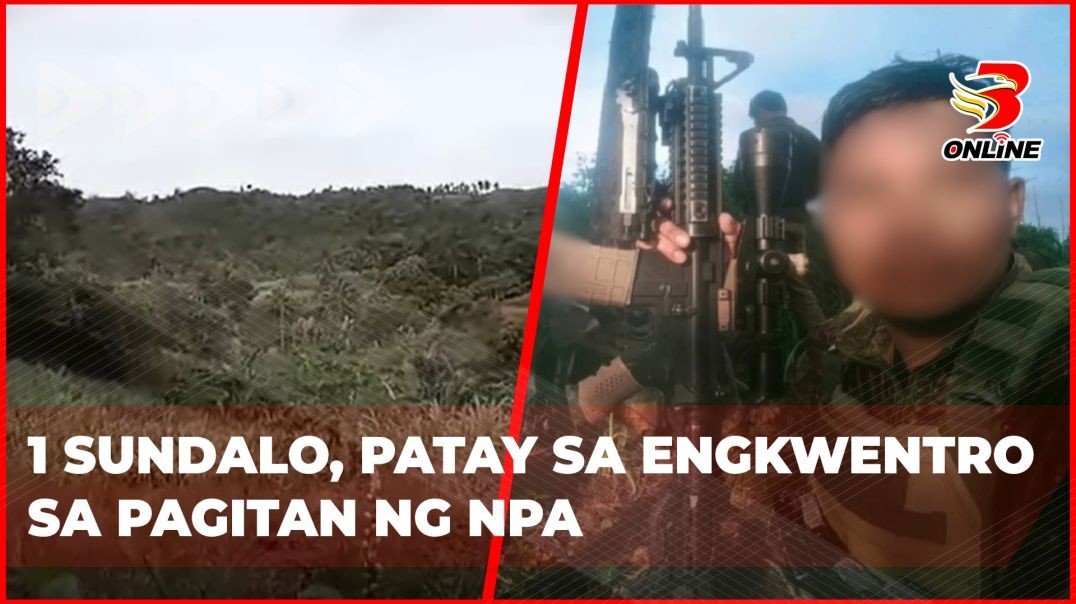 ⁣1 sundalo, patay sa engkwentro sa pagitan ng NPA