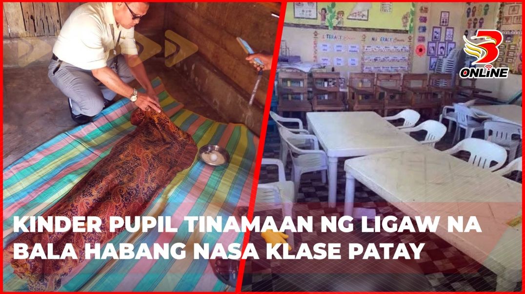 ⁣Kinder pupil tinamaan ng ligaw na bala habang nasa klase patay
