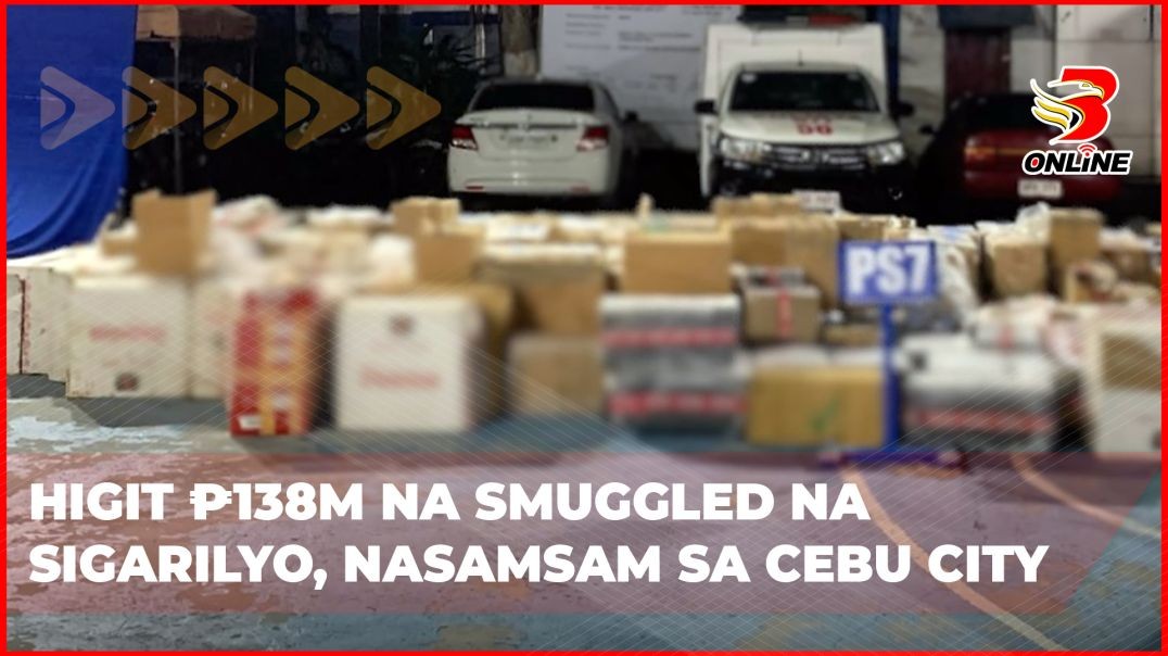 ⁣Higit ₱138M na smuggled na sigarilyo, nasamsam sa Cebu City