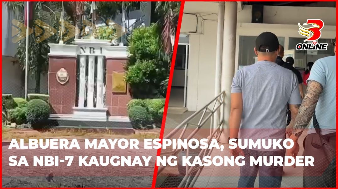 ⁣Albuera Mayor Espinosa, sumuko sa NBI-7 kaugnay ng kasong murder