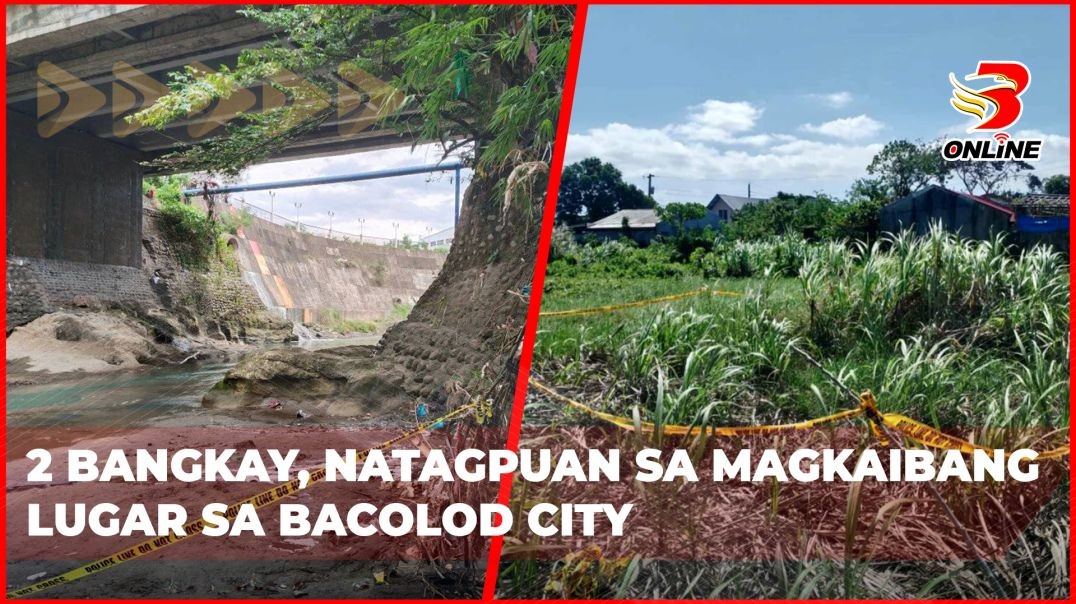 ⁣2 bangkay, natagpuan sa magkaibang lugar sa Bacolod City