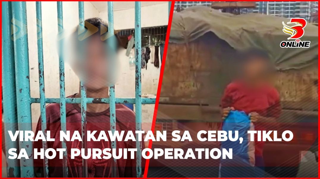 ⁣Viral na kawatan sa Cebu, tiklo sa hot pursuit operation