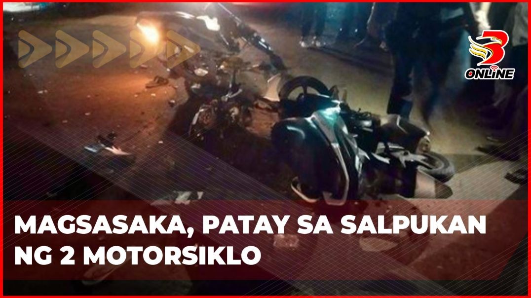 ⁣Magsasaka, patay sa salpukan ng 2 motorsiklo