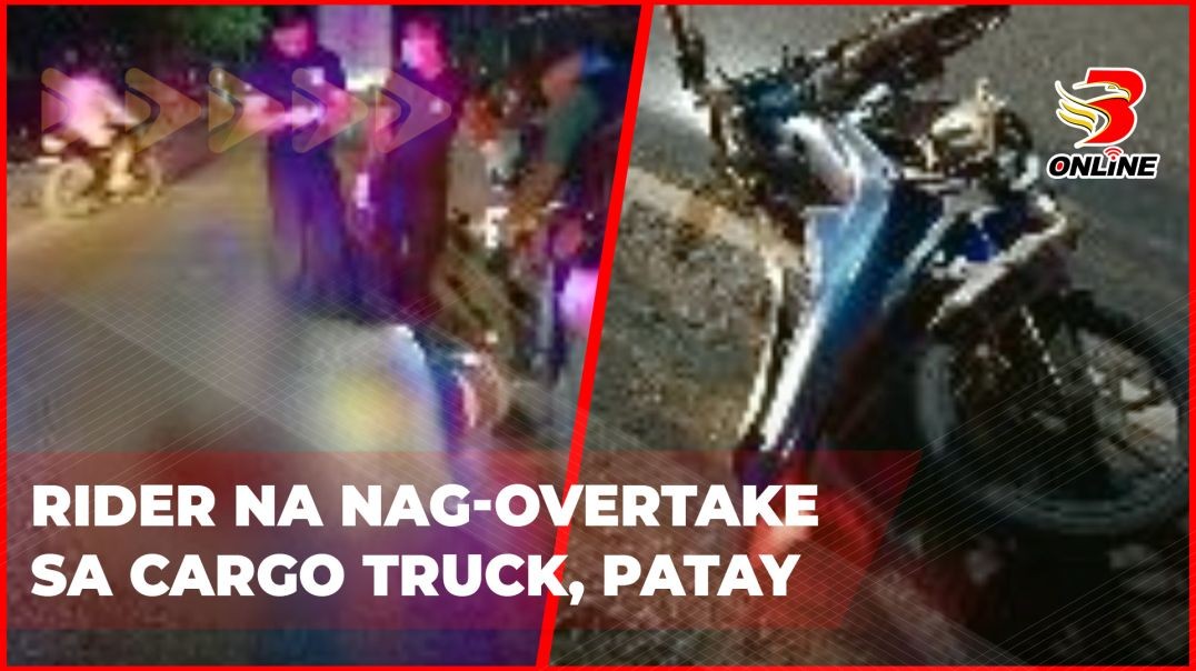 ⁣Rider na nag-overtake sa cargo truck, patay