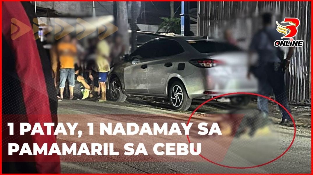 ⁣1 patay, 1 nadamay sa pamamaril sa Cebu