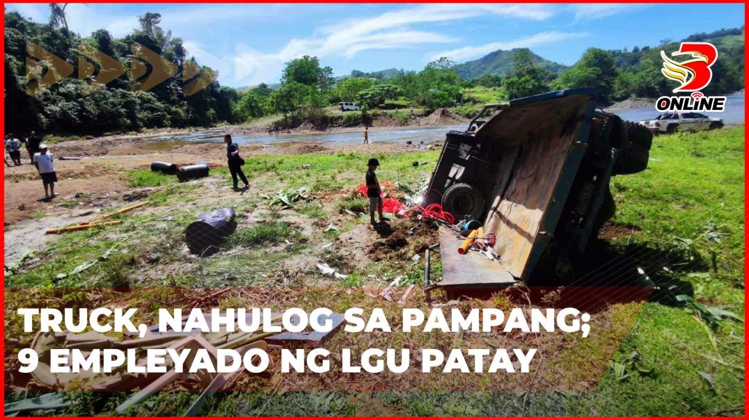 ⁣Truck, nahulog sa pampang; 9 empleyado ng LGU patay