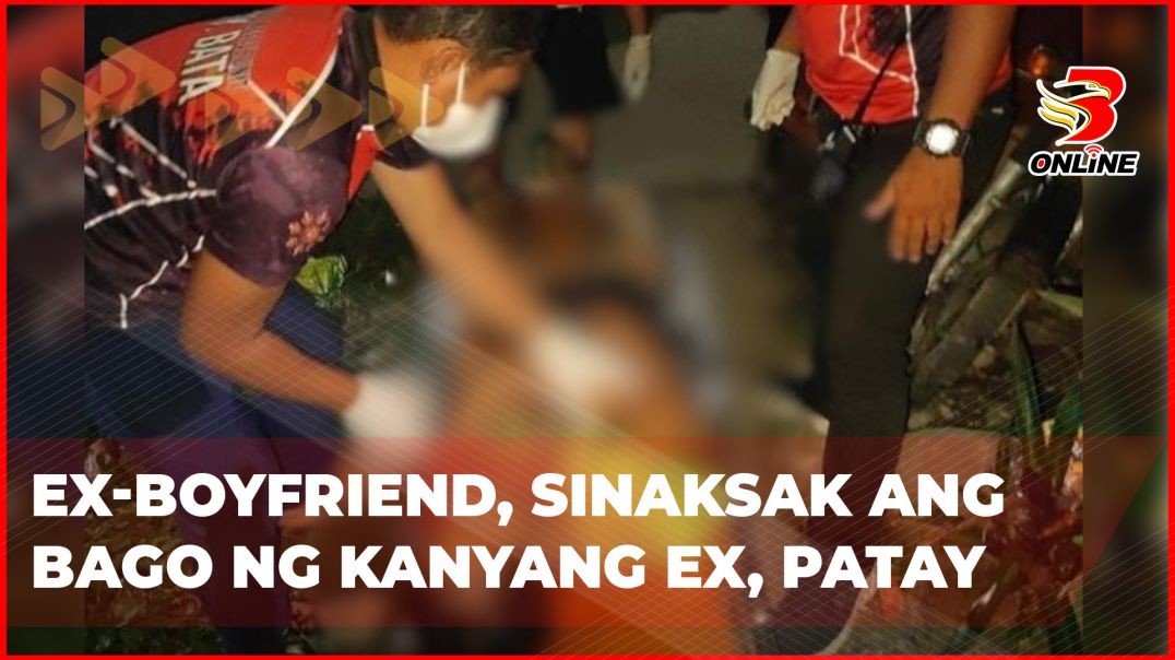 ⁣Ex-boyfriend, sinaksak ang bago ng kanyang ex, patay