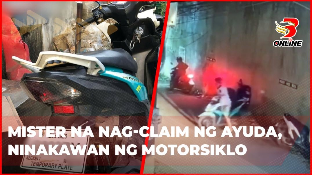 ⁣Mister na nag-claim ng ayuda, ninakawan ng motorsiklo