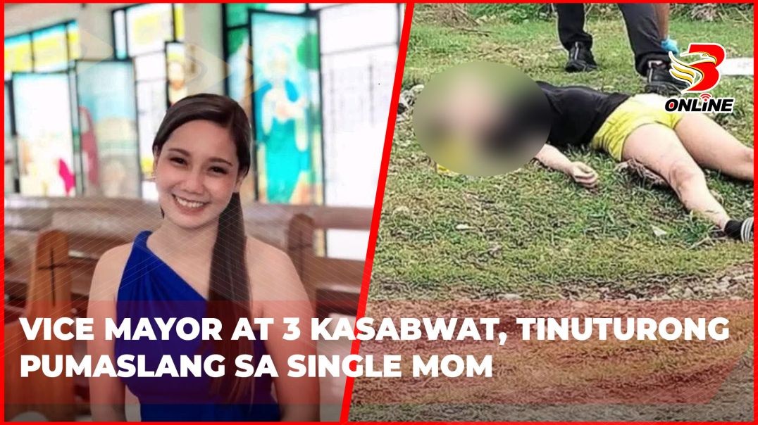 ⁣Vice Mayor at 3 kasabwat, tinuturong pumaslang sa single mom