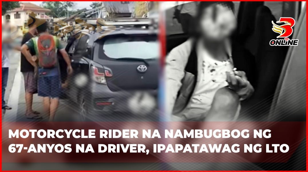 ⁣Motorcycle rider na nambugbog ng 67-anyos na driver, ipapatawag ng LTO