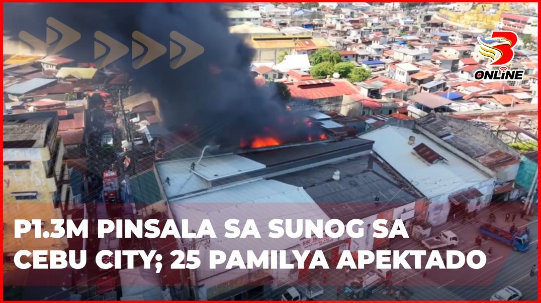 ⁣P1.3M pinsala sa sunog sa Cebu City; 25 pamilya apektado