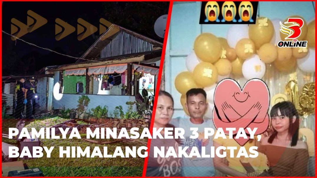 ⁣Pamilya minasaker 3 patay, baby himalang nakaligtas