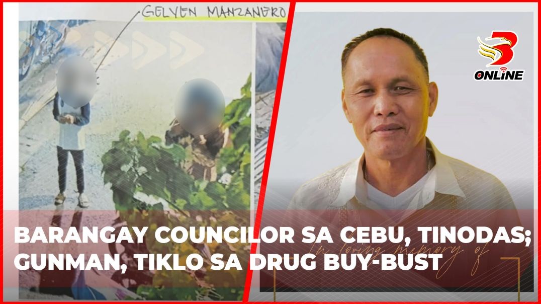 ⁣Barangay councilor sa Cebu, tinodas; Gunman, tiklo sa drug buy-bust