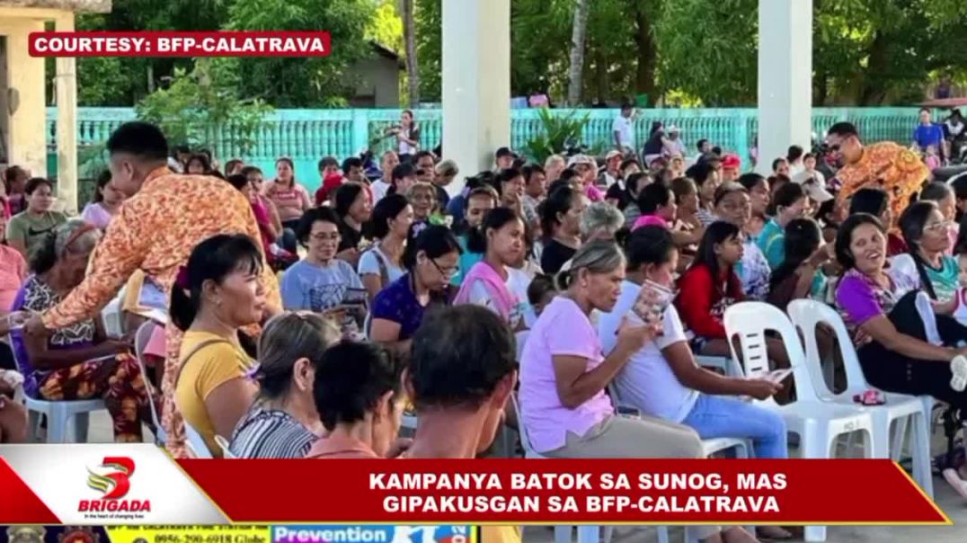 ⁣Kampanya batok sa sunog, mas gipakusgan sa BFP-Calatrava