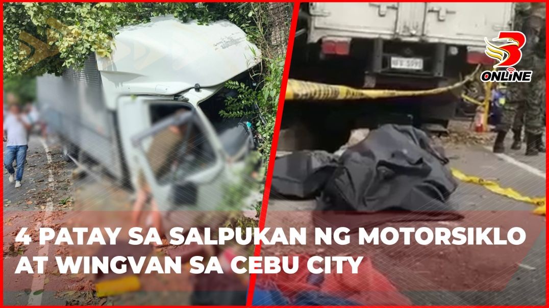 ⁣4 patay sa salpukan ng motorsiklo at wingvan sa Cebu City
