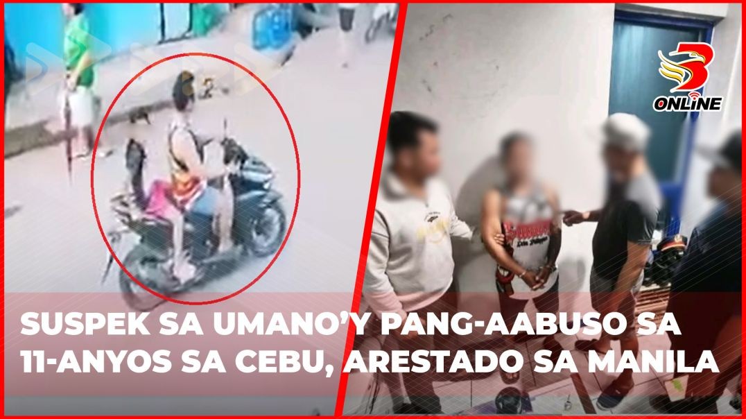 ⁣Suspek sa umano’y pang-aabuso sa 11-anyos sa Cebu, arestado sa Manila