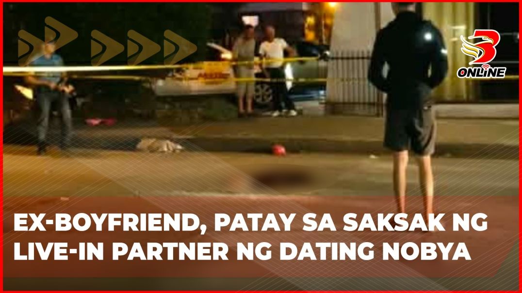 ⁣Ex-boyfriend, patay sa saksak ng live-in partner ng dating nobya