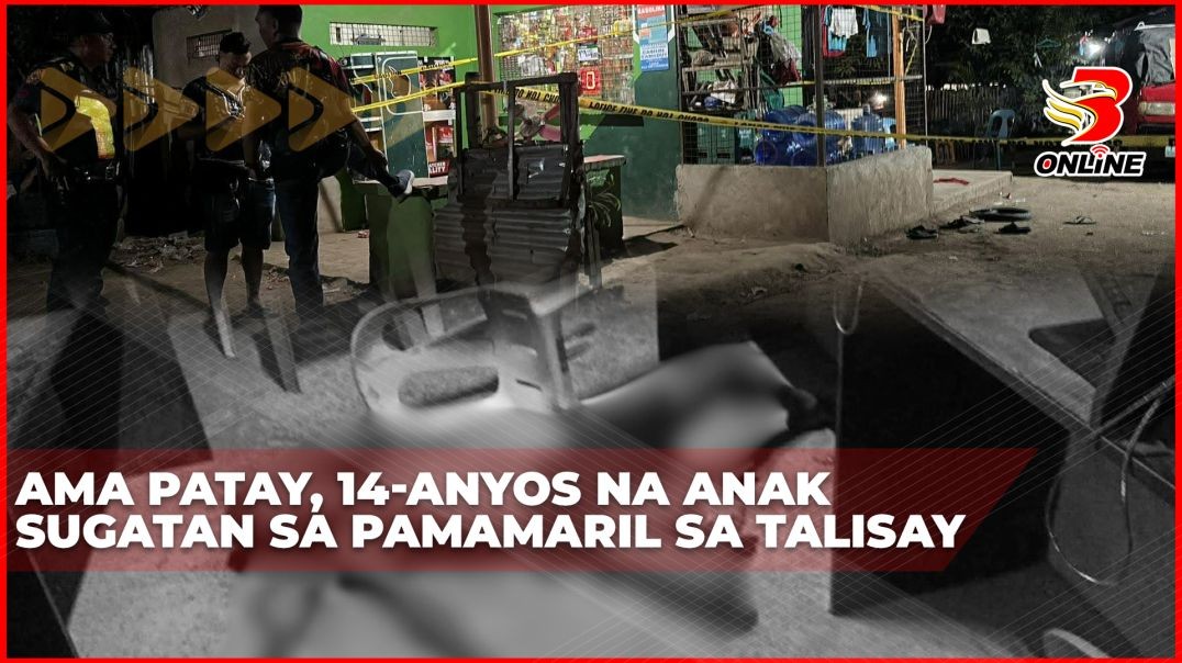 ⁣Ama patay, 14-anyos na anak sugatan sa pamamaril sa Talisay