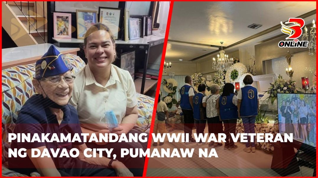⁣Pinakamatandang WWII war veteran ng Davao City, pumanaw na