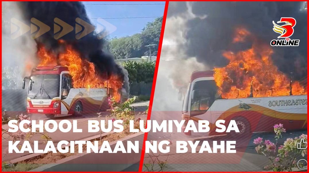 ⁣School bus lumiyab sa kalagitnaan ng byahe