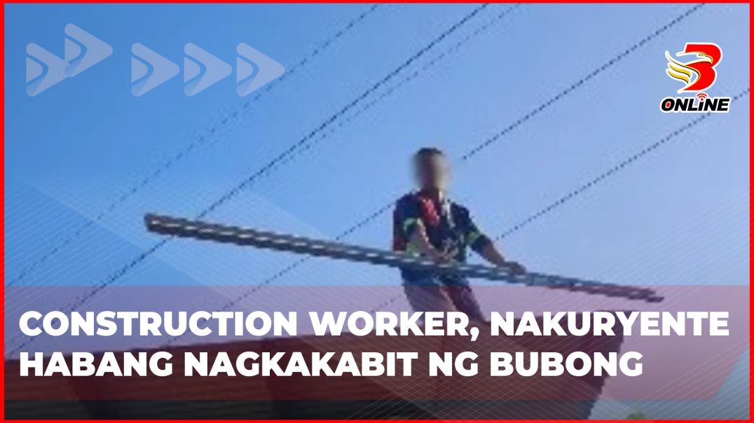 ⁣Construction worker, nakuryente habang nagkakabit ng bubong