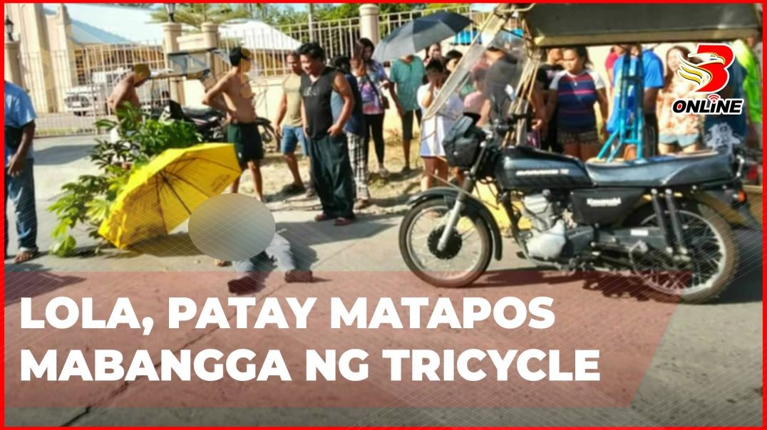 ⁣Lola, patay matapos mabangga ng tricycle