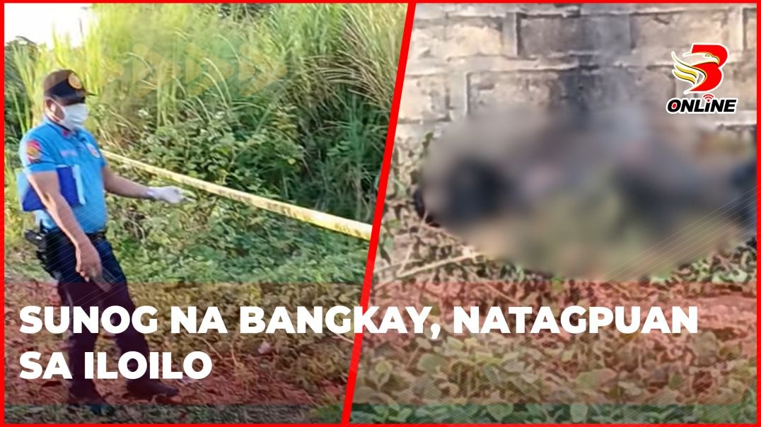 ⁣Sunog na bangkay, natagpuan sa Iloilo