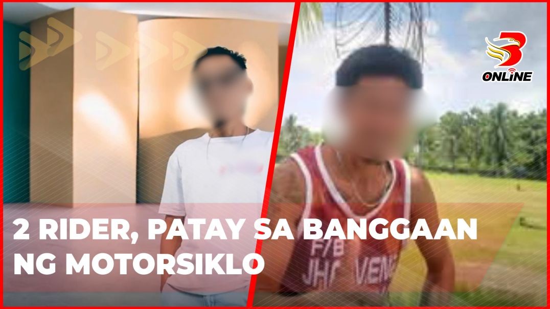 ⁣2 rider, patay sa banggaan ng motorsiklo