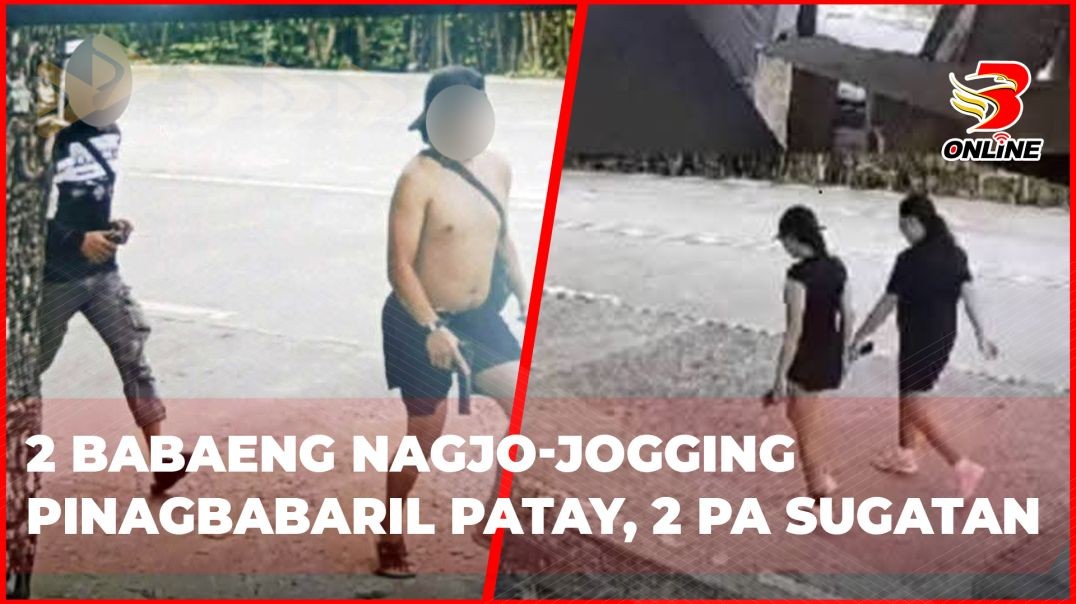 ⁣2 babaeng nagjo-jogging pinagbabaril patay, 2 pa sugatan