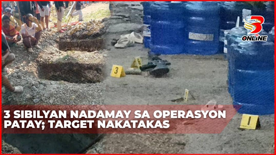 ⁣3 sibilyan nadamay sa operasyon patay; target nakatakas