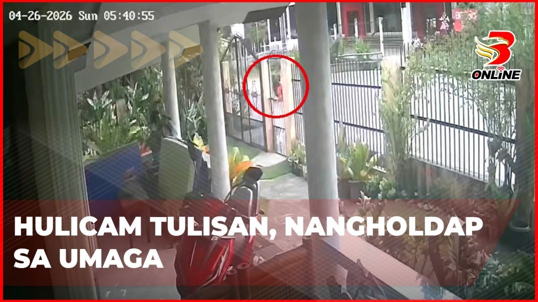 ⁣Hulicam Tulisan, nangholdap sa umaga