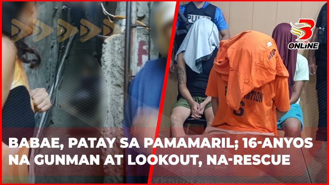 ⁣Babae, patay sa pamamaril; 16-anyos na gunman at lookout, na-rescue