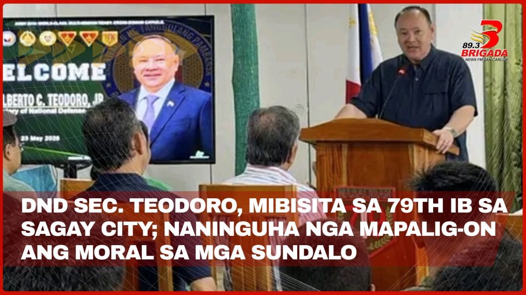 ⁣DND Sec. Teodoro, mibisita sa 79th IB sa Sagay City; naninguha nga mapalig-on ang moral sa mga sunda