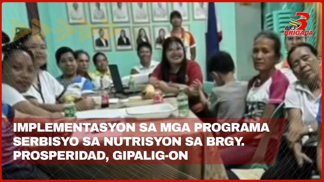⁣Implementasyon sa mga programa serbisyo sa nutrisyon sa Brgy. Prosperidad, gipalig-on