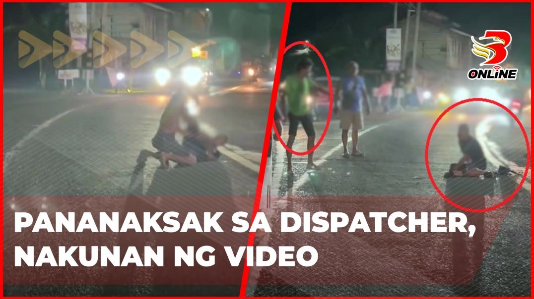 ⁣Pananaksak sa dispatcher, nakunan ng video