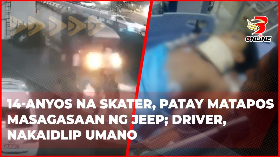 ⁣14-anyos na skater, patay matapos masagasaan ng jeep; driver, nakaidlip umano