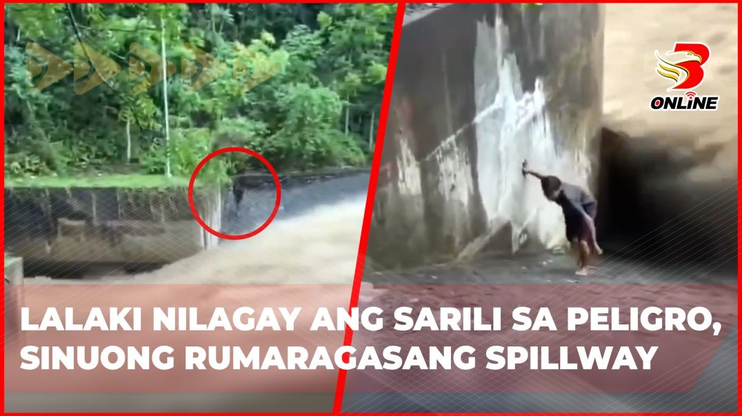 ⁣Lalaki nilagay ang sarili sa peligro, sinuong rumaragasang spillway