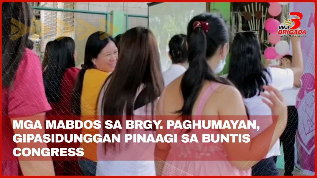 ⁣Mga mabdos sa Brgy. Paghumayan, gipasidunggan pinaagi sa Buntis Congress