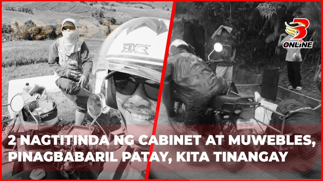 ⁣2 nagtitinda ng cabinet at muwebles, pinagbabaril patay, kita tinangay