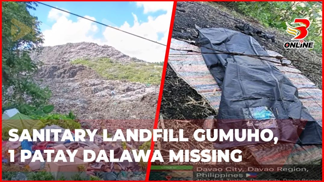 ⁣Sanitary landfill gumuho, 1 patay dalawa missing
