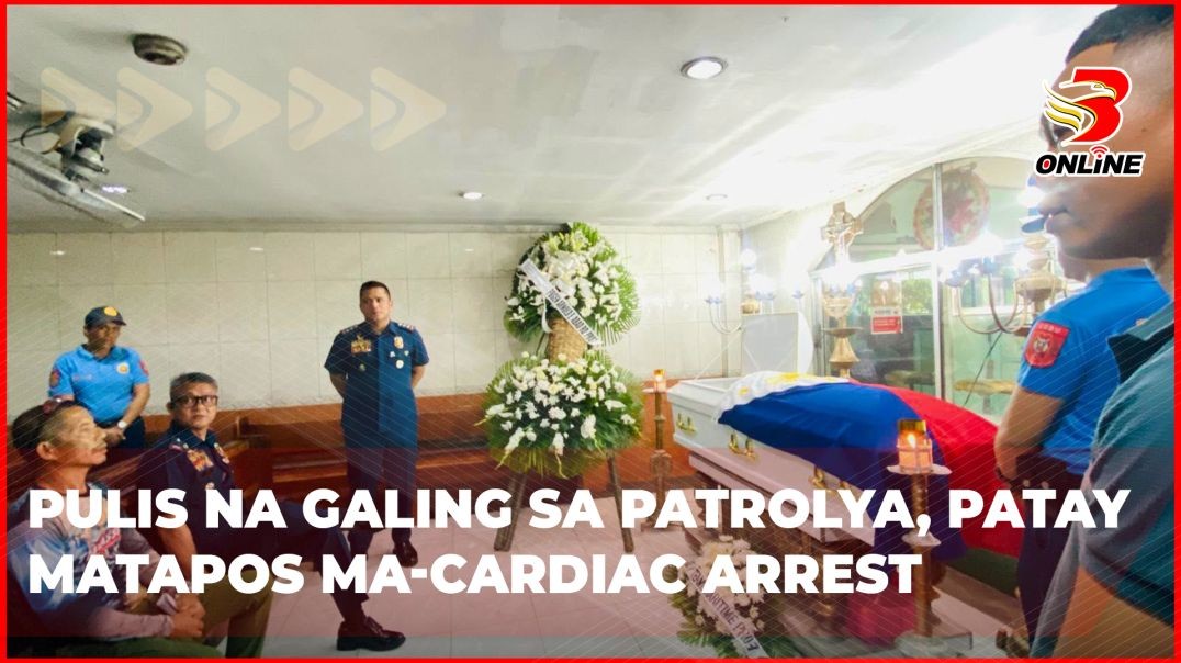 Pulis na galing sa patrolya, patay matapos ma-cardiac arrest