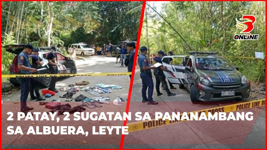 2 patay, 2 sugatan sa pananambang sa Albuera, Leyte