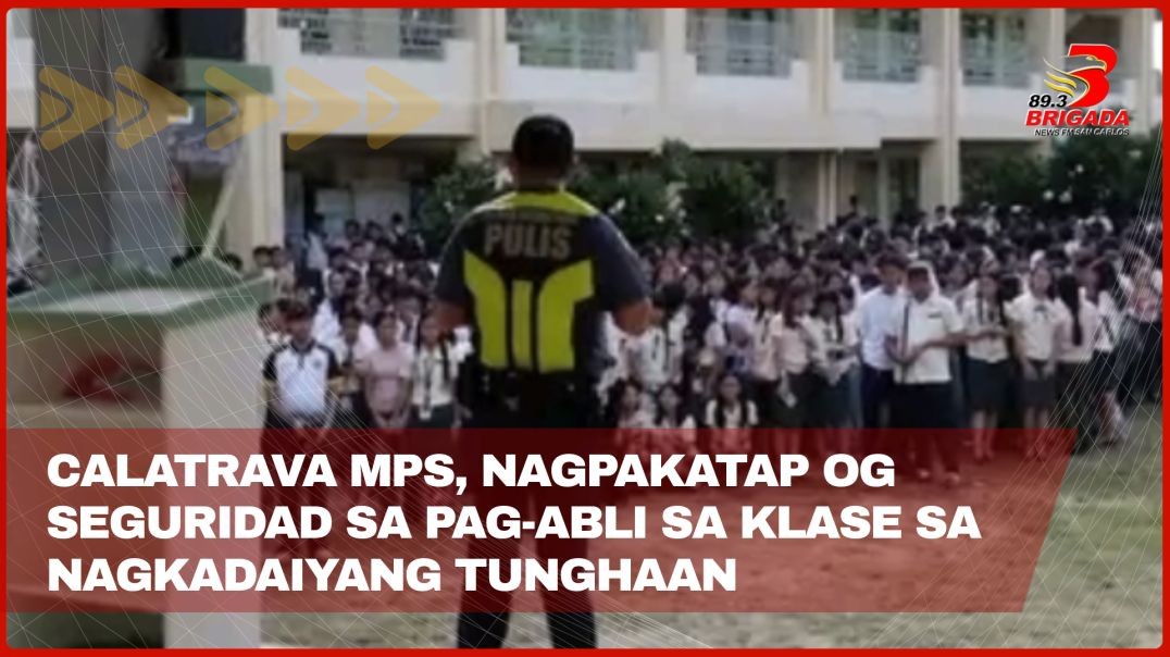 Calatrava MPS, nagpakatap og seguridad sa pag-abli sa klase sa nagkadaiyang tunghaan