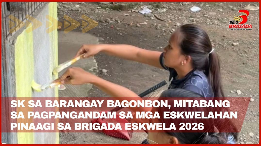 ⁣SK sa Barangay Bagonbon, mitabang sa pagpangandam sa mga eskwelahan pinaagi sa Brigada Eskwela 2026
