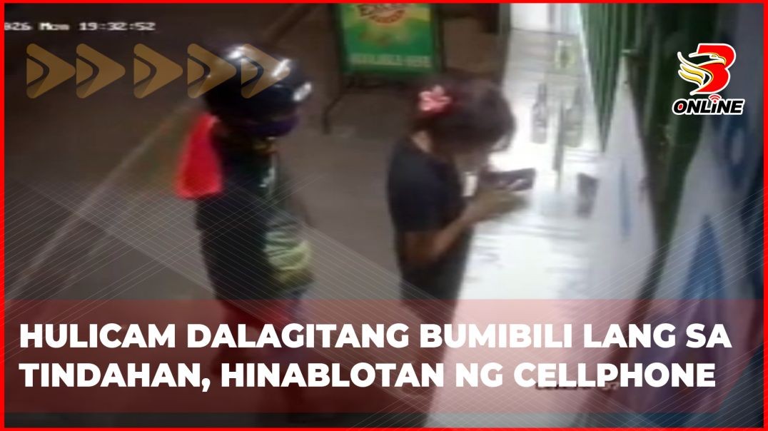 Hulicam Dalagitang bumibili lang sa tindahan, hinablotan ng cellphone
