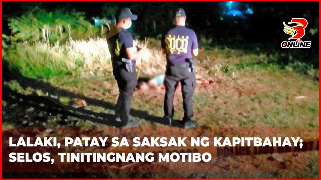 Lalaki, patay sa saksak ng kapitbahay; selos, tinitingnang motibo