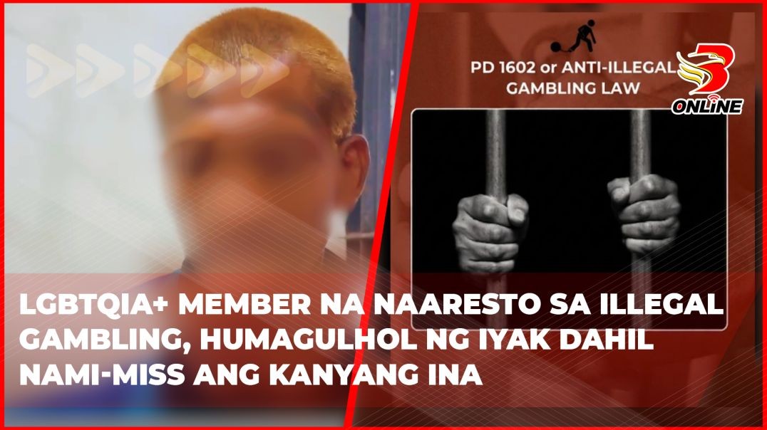 LGBTQIA+ member na naaresto sa illegal gambling, humagulhol ng iyak dahil nami-miss ang kanyang ina