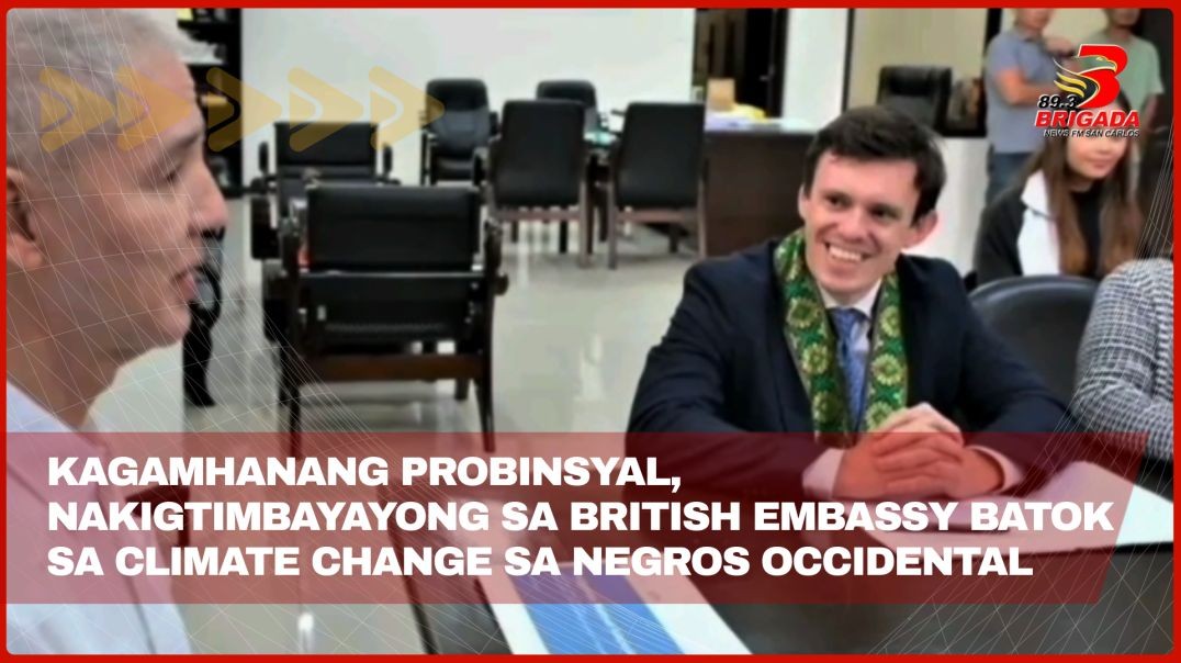 Kagamhanang probinsyal, nakigtimbayayong sa British Embassy batok sa climate change sa Negros Occide