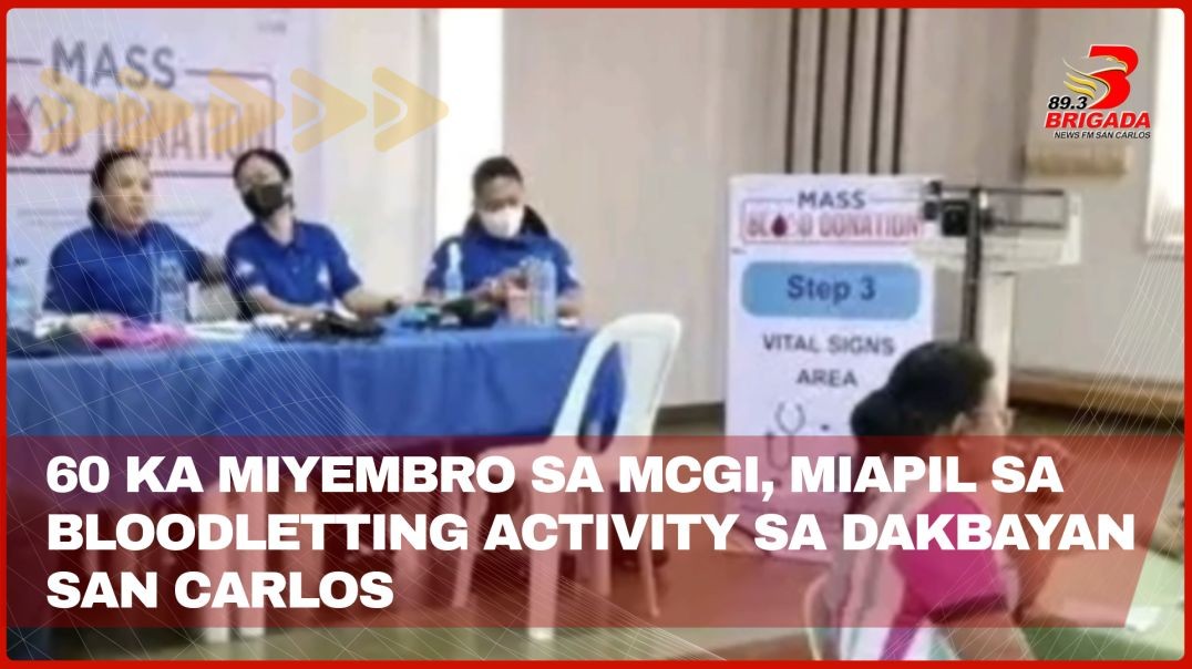 60 ka miyembro sa MCGI, miapil sa bloodletting activity sa Dakbayan San Carlos